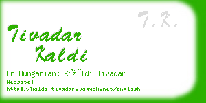 tivadar kaldi business card